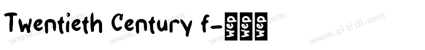 Twentieth Century f字体转换